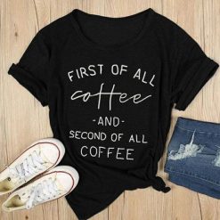 Coffe and All T Shirt SR20J0
