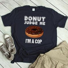 Donut Judge Me Tshirt EL30J0