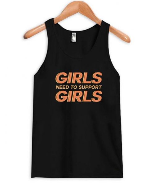 Girls Need to Support Tank top SR21J0