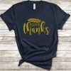 Give thanks Tshirt EL20J0