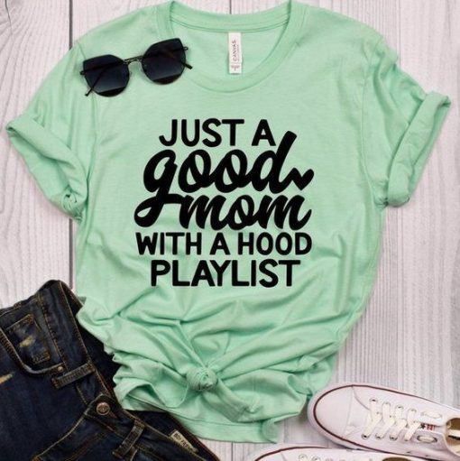 Good Mom T Shirt SR20J0