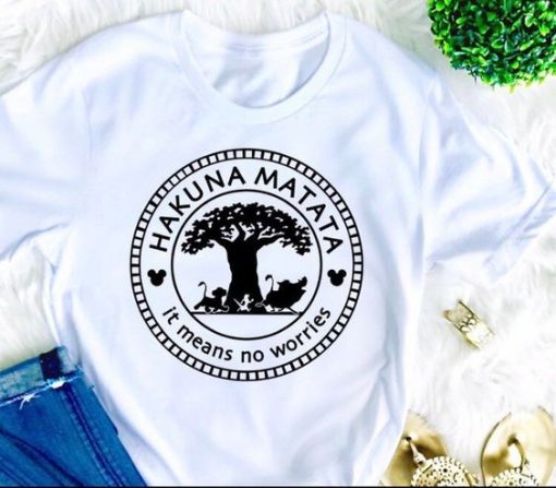 Hakuna Matata T Shirt SR20J0