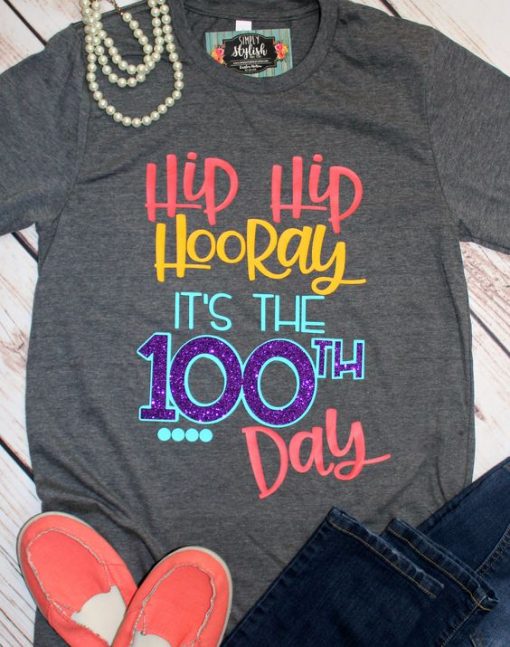 Hip Hip Hooray 100 Days Tshirt FD17J0