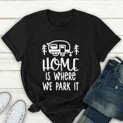 Home Is Where T Shirt SR20J0