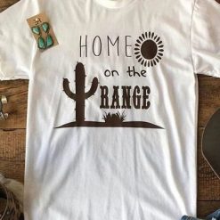 Home On The Range Tshirt EL22J0