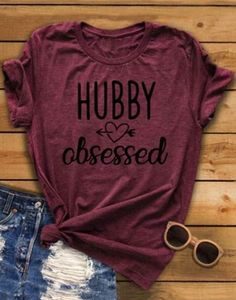 Hubby Obsessed Tshirt EL30J0