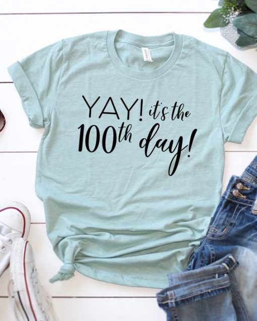 It's the 100th day tshirt FD17J0