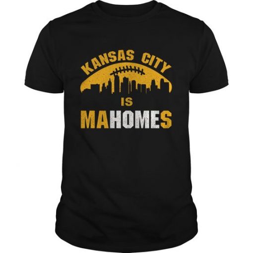 Kansas City Is Mahomes Shirt FD20J0