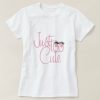 Lady's Just Cute T-Shirt ND20J0