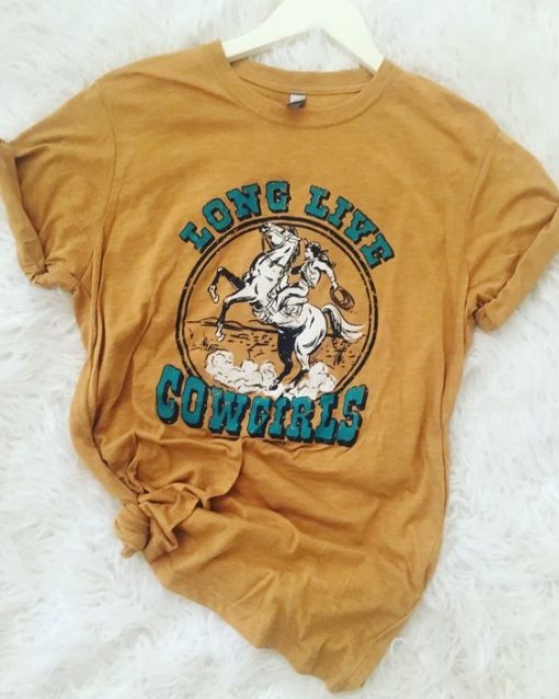 Long live cowgirls Tshirt FD13J0