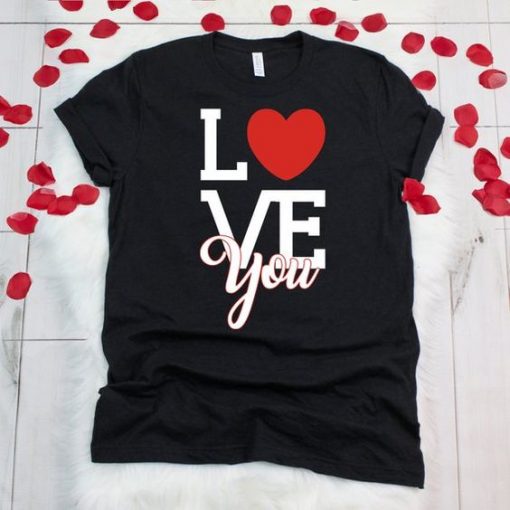 Love You Shirt FD11J0