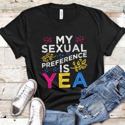 Sexual Preference T Shirt SR20J0