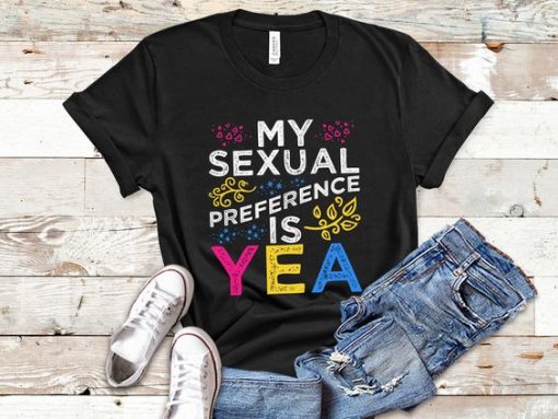Sexual Preference T Shirt SR20J0