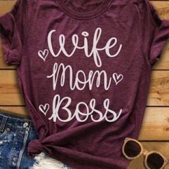 Wife Mom Boss Heart T Shirt SR20J0