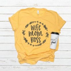 Wife Mom Boss Tshirt FD23J0