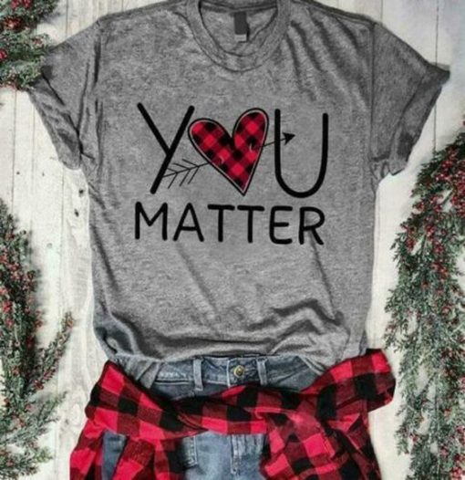 You Matter Ladies T-Shirt SR22J0