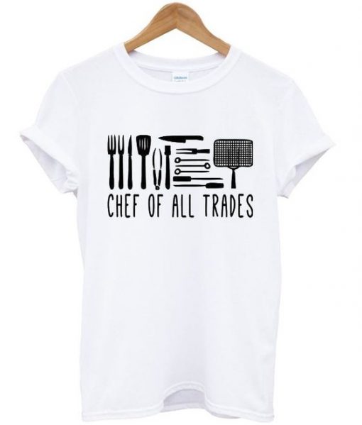 Chef of all T-Shirt MQ08J0