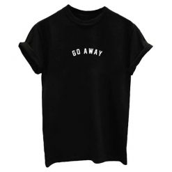 Go Away Words T-Shirt MQ08J0