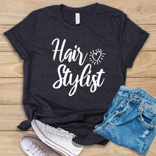 Hair Stylist T Shirt SR2F0