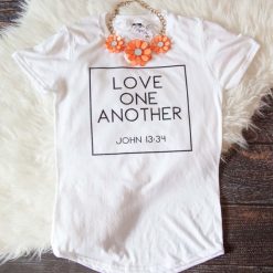 Love one another Tshirt FD26F0