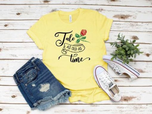 Tale as Old as Time tshirt FD3F0