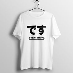 Desu Everything Tshirt TY31M0