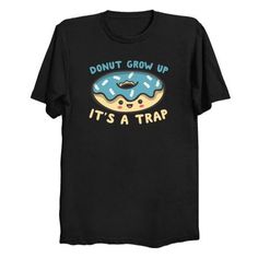 Donut Grow Up Tshirt TY31M0