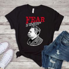 Fear Is The Mother Tshirt TY11M0