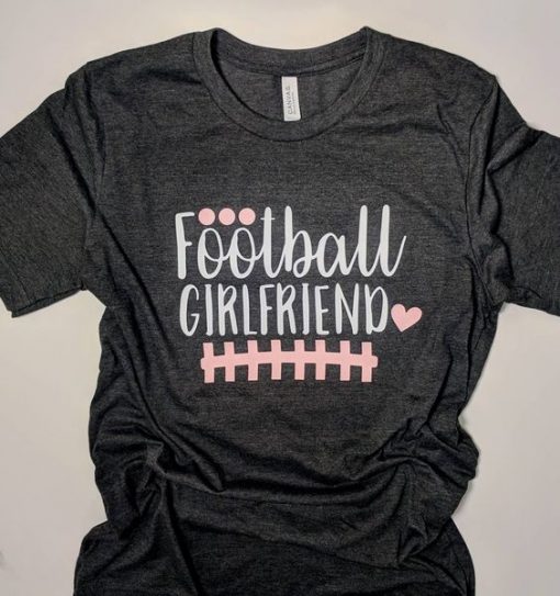 Football Grilfriend T Shirt SR29F0