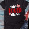 Loved Mama T Shirt SR29F0