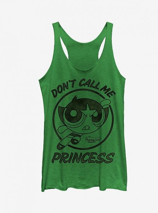 Don't Call Me Princess Tanktop YT8A0