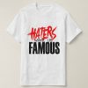 Haters Famous T-Shirt ND4M0