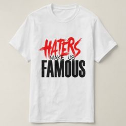 Haters Famous T-Shirt ND4M0