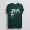 Hitches and Hoes Tshirt LE15JN0