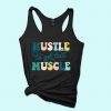 Hustle To Get That Muscle Tanktop LE10AG0