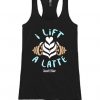 I Lift A Latte Tanktop LE10AG0