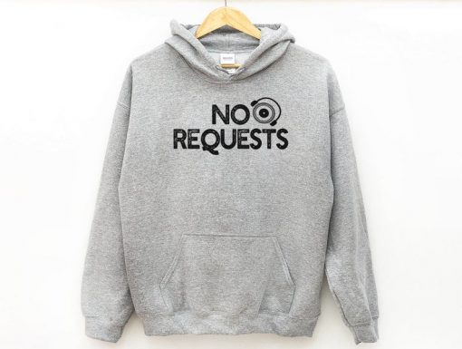 No Requests Hoodie TA29AG0