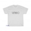 WHO T-shirt FD9D0