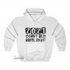 2021 Cant Be Worse Hoodie SY27JN1