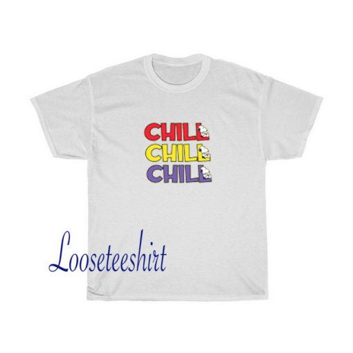 Chil; Chill Tshirt SD4J1