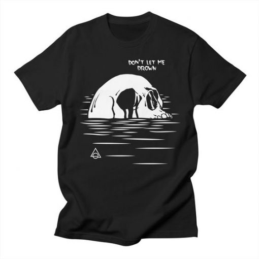 Dont let me drown T-shirt AG25F1