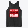 Gigs Or Death Tank Top FA22F1