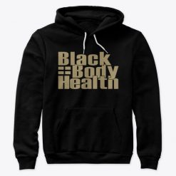 Black Body Health Hoodie FA16MA1