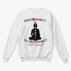 Disconnect To Reconnect Sweatshirt EL5MA1