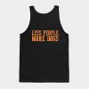 Less People More Dogs Tank Top PU30MA1