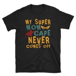 My Super Mom T-Shirt EL25MA1