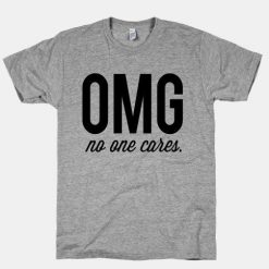 OMG No One Cares T-Shirt EL25MA1