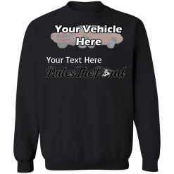 Rule The Road Personalized Sweatshirt AL26MA1