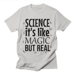Science It's Like T-shirt SD27MA1