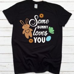 Some Bunny Loves T-Shirt EL25MA1